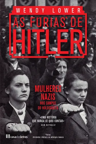 Capa do artigo As Fúrias de Hitler: Mulheres Nazis nos