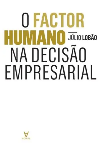 Capa do artigo O Factor Humano na Decisão Empresarial
