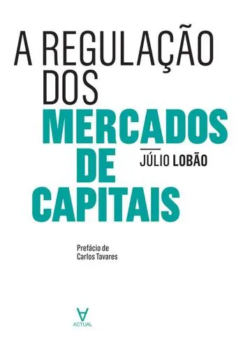 Capa do artigo A Regulação dos Mercados de Capitais