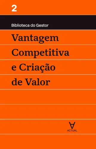 Capa do artigo Vantagem Competitiva e Criação de Valor