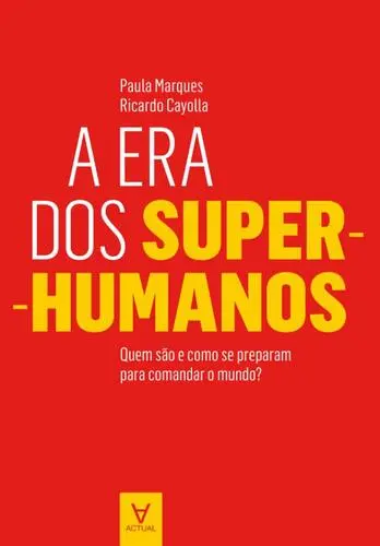 Capa do artigo A Era dos Super-Humanos