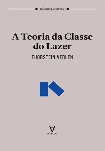 Capa do artigo A Teoria da Classe do Lazer