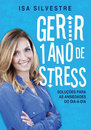 Capa do artigo Gerir 1 ano de stress