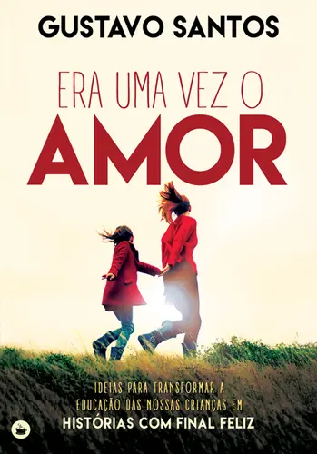 Capa do artigo Era Uma Vez o Amor
