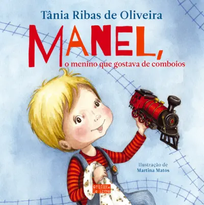 Capa do artigo Manel, o Menino Que Gostava de Comboios