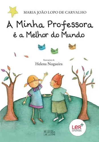 Capa do artigo A Minha Professora é a Melhor do Mundo