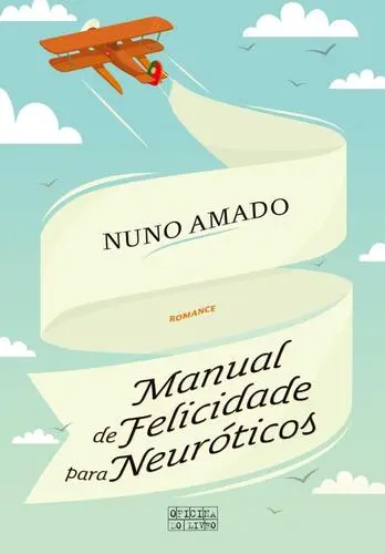 Capa do artigo Manual de Felicidade para Neuróticos