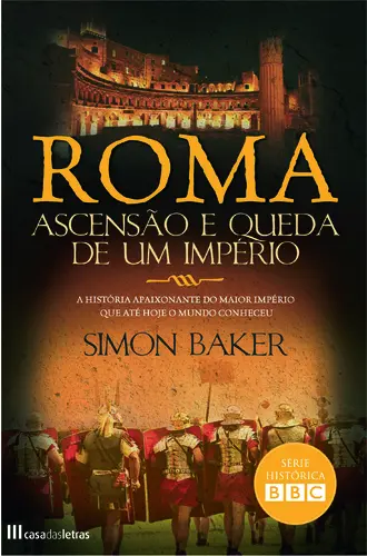 Capa do artigo Roma - Ascensão e Queda de um Império