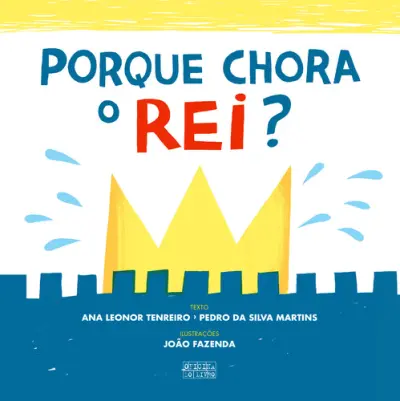 Capa do artigo Porque Chora o Rei?