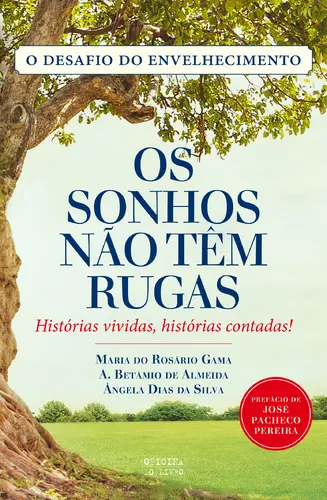 Capa do artigo Os Sonhos Não Têm Rugas