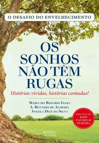 Capa do artigo Os Sonhos Não Têm Rugas