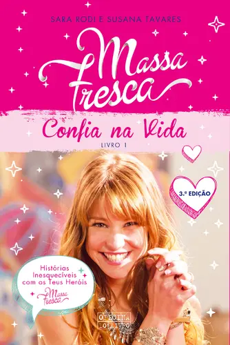 Capa do artigo Massa Fresca 1 - Confia na Vida