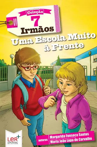 Capa do artigo Uma Escola Muito à Frente - 7 Irmãos