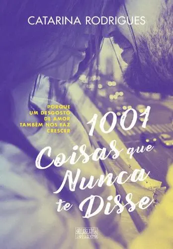 Capa do artigo 1001 Coisas Que Nunca Te Disse