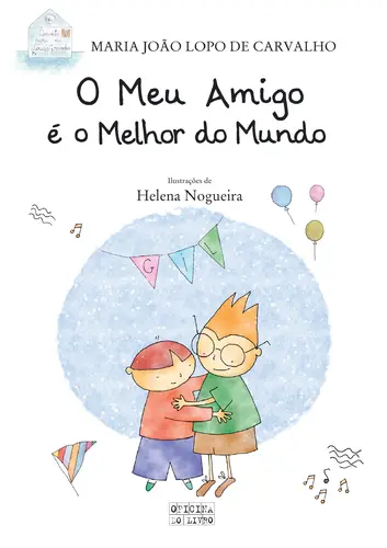 Capa do artigo O Meu Amigo É o Melhor do Mundo