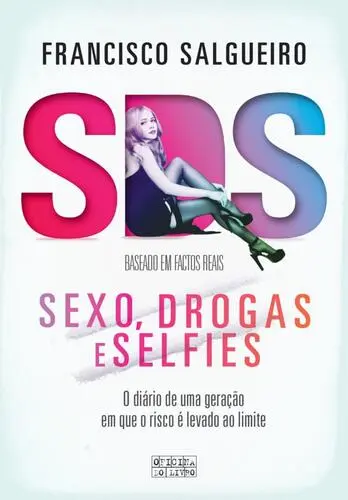 Capa do artigo S.D.S. Sexo, Drogas e Selfies