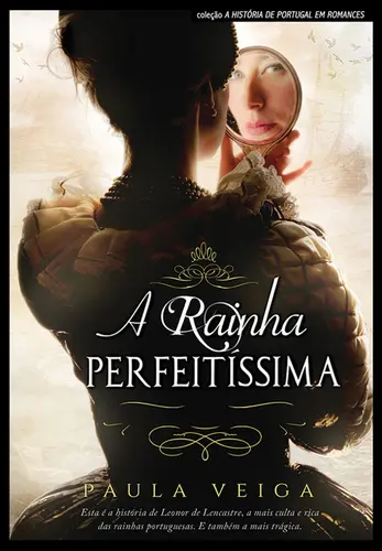 Capa do artigo A Rainha Perfeitíssima