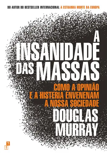 Capa do artigo A Insanidade das Massas