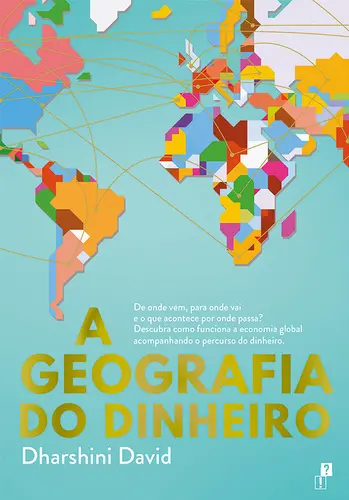 Capa do artigo A Geografia do Dinheiro