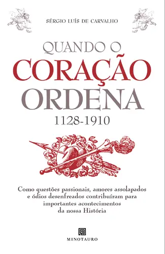 Capa do artigo Quando o Coração Ordena (1128-1910) - Co