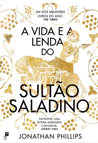 Capa do artigo A Vida e a Lenda do Sultão Saladino