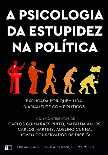 Capa do artigo A Psicologia da Estupidez na Política