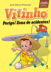 Vitinho 3 - Perigo! Zona de Acidentes!