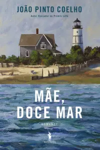 Mãe, Doce Mar