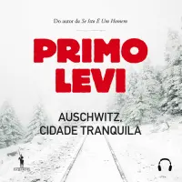 Auschwitz, Cidade Tranquila