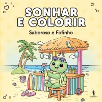 Sonhar e Colorir: Saboroso e Fofinho