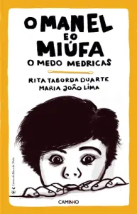O Manel e o Miúfa, o Medo Medricas