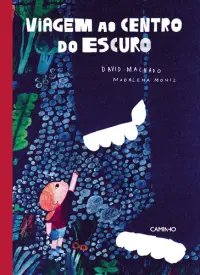 Viagem ao Centro do Escuro