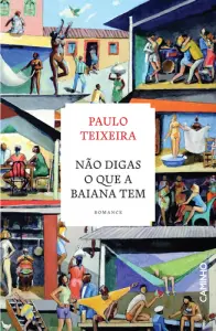 Não Digas o Que a Baiana Tem