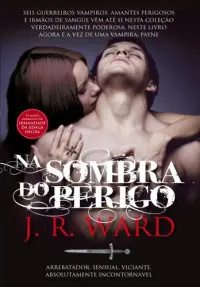 Na Sombra do Perigo