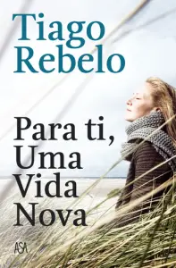 Para Ti, Uma Vida Nova