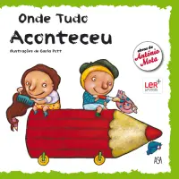 Onde tudo aconteceu
