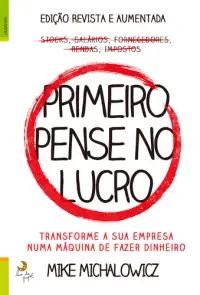 Primeiro Pense no Lucro