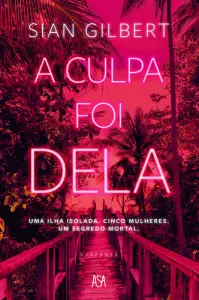 A Culpa Foi Dela