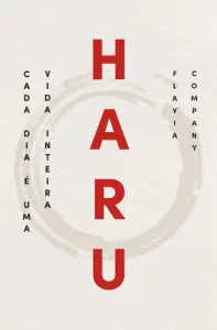 Haru - Cada Dia é uma Vida Inteira