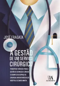 A Gestão de um Serviço Cirúrgico: princí