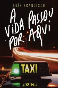 A Vida Passou por Aqui
