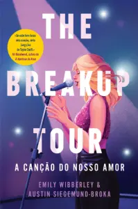 The Breakup Tour -A Canção do Nosso Amor