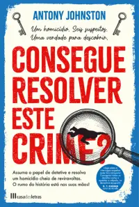 Consegue Resolver Este Crime?