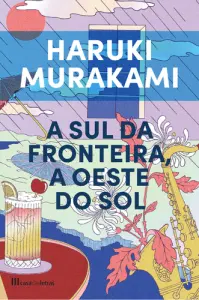 A Sul da Fronteira, a Oeste do Sol