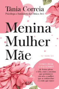 Menina, Mulher, Mãe