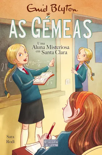As Gémeas 15-Uma aluna misteriosa
