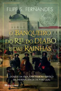 O Banqueiro do Rei,do Diabo e das Rainha