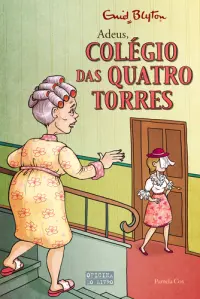 Adeus, Colégio das Quatro Torres