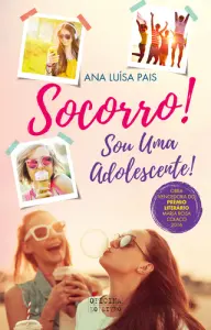 Socorro, sou uma adolescente!